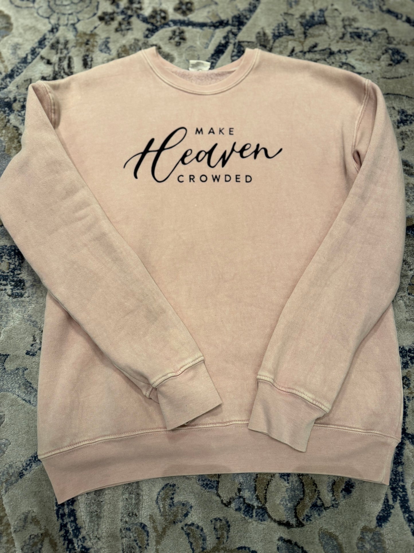 Make heaven crowded fleece sweatshirt